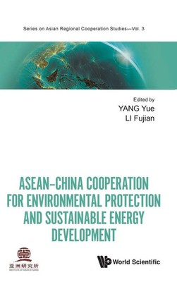 Yang Yue | ASEAN-CHN COOPER ENVIRON PROTECT & SUSTAIN ENERGY DEVELOP | Buch