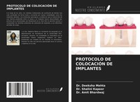 Deeksha Mehta (U. A.) | Protocolo DE ColocaciÓN DE Implantes | Taschenbuch