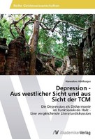 Depression - Aus Westlicher Sicht Und Aus Sicht Der TCM Hannelore Adelberger