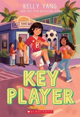 Key Player (Front Desk #4) by Kelly Yang Paperback Book