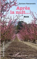 AprèS La Nuit ... | RéCit | Sylviane Haesevoets | Taschenbuch | Rue des écoles
