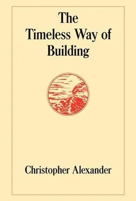 The Timeless Way of Building | Christopher Alexander | Buch | Gebunden | 1980