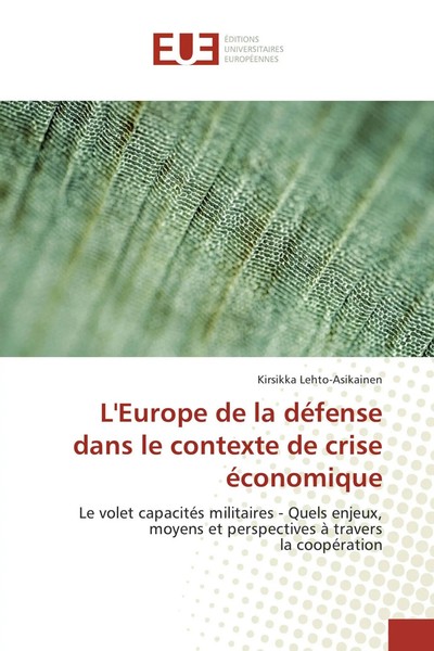 Kirsikka Lehto-Asikainen | L'europe De La DéFense Dans Le Contexte De Crise...-image