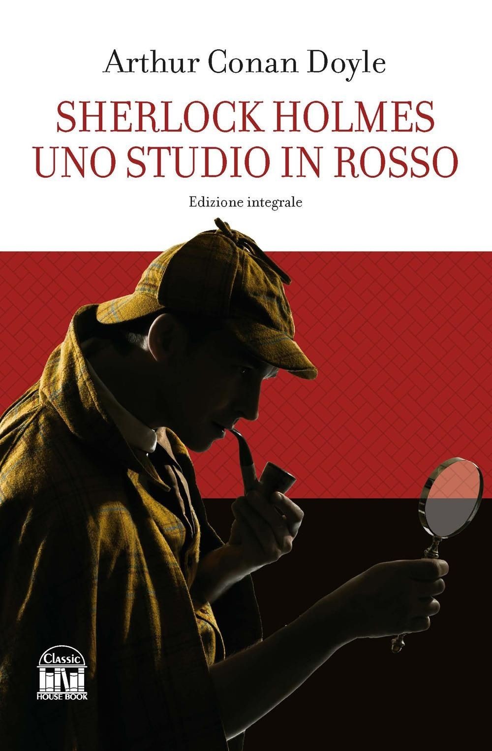 Libri Arthur Conan Doyle - Sherlock Holmes. Uno Studio In Rosso. Ediz. Integrale - Immagine 3