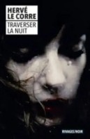 Traverser La Nuit | Hervé Le Corre | FranzöSisch | Taschenbuch | 2024