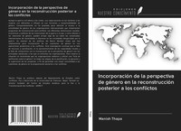 Manish Thapa | IncorporacióN De La Perspectiva De GéNero En La ReconstruccióN...