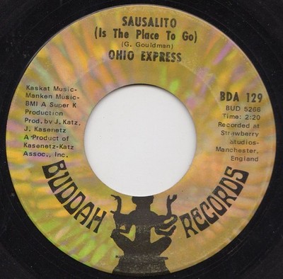 Ohio Express - Sausalito Is The Place To Go - Used Vinyl Record 7 - G8100z