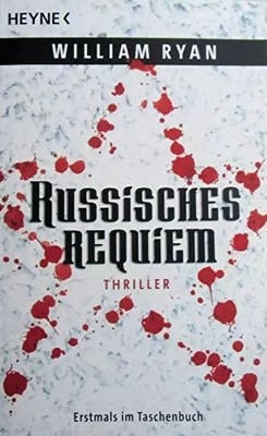 Russisches Requiem: Thriller, William Ryan