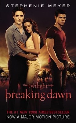 Breaking Dawn (The Twilight Saga) by Meyer, Stephenie Paperback / softback Book