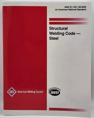 AWS D1.1/D1.1M:2020 - 24th Ed, 2020 STRUCTURAL WELDING CODE-STEEL (BRAND NEW)