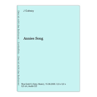 Annies Song Galway, J.: