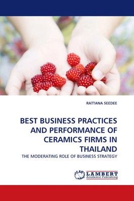 Rattana Seedee | BEST BUSINESS PRACTICES AND PERFORMANCE OF CERAMICS FIRMS IN...