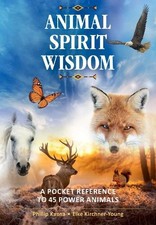 Image of Animal Spirit Wisdom by Phillip Kansa, Elke Kirchner-Young - 9781644111154