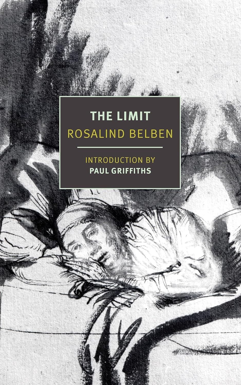 The Limit (New York Review Books Classics) by Rosalind Belben