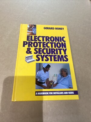 Honey, Gerard : Electronic Protection and Security Systems Handbook 1996