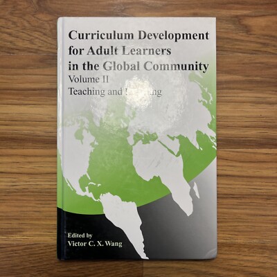Curriculum Development for Adult Learners in the Global Community Vol 2 , Wang