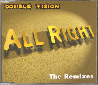 Double Vision - All Right (The Remixes) - CDM - 1996 - Eurodance 5TR Mike Nero