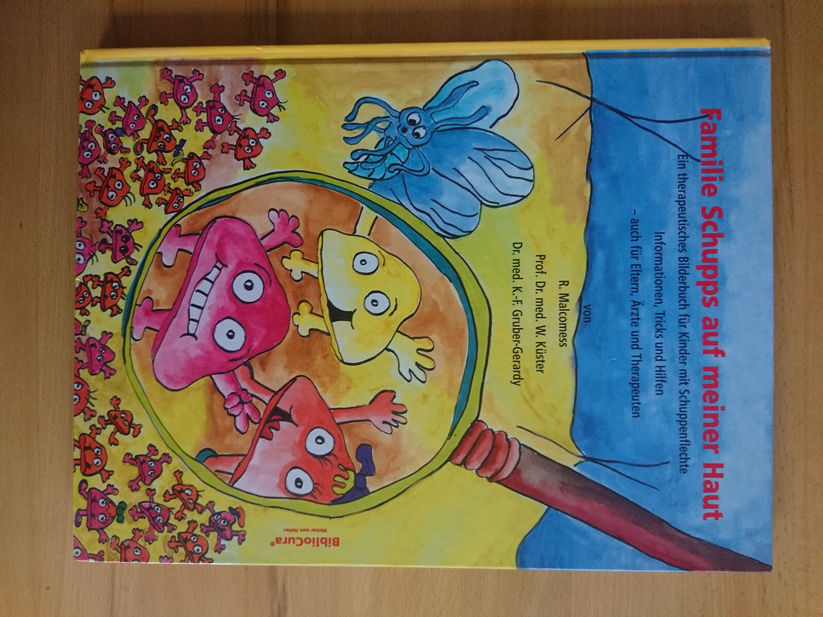 Rita Malcomess: Familie Schupps auf meiner Haut - Ein therapeutisches Bilderbuch