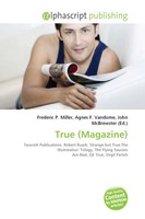 Frederic P. Miller (U. A.) | True (Magazine) | Taschenbuch | Englisch (2026)
