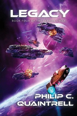 Legacy (The Terran Cycle: Book 4) Philip C. Quaintrell Taschenbuch Englisch 2023