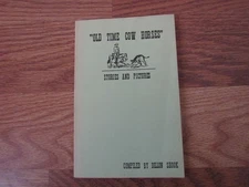 Old Time Cow Horses Stories and Pictures by Dillon Shook   RARE!  115 pgs