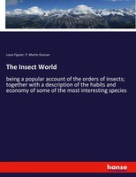 Louis Figuier (U. A.) | The Insect World | Taschenbuch | Englisch (2018)