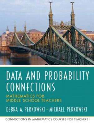 Data Analysis and Probability Connections: Mathematics for Middle School: Used