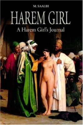 Harem Girl : A Harem Girl's Journal Paperback M. Saalih
