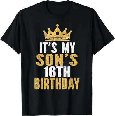 It's My Son's 16th Birthday 16 Years Old Boy T-Shirt