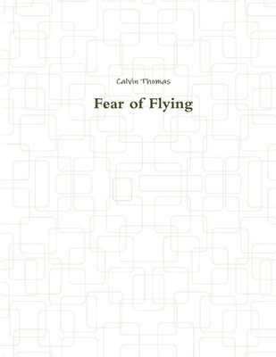 Calvin Thomas | Fear of Flying | Taschenbuch | Englisch (2013) | [.]