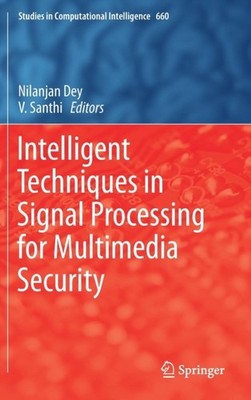 Dey - Intelligent Techniques in Signal Processing for Multimedia Secur - X555z