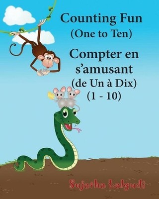 Counting Fun. Compter en s'amusant: Children's Picture Book English-French (Bili