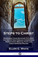Ellen G. White | Steps To Christ | Taschenbuch | Englisch | Pantianos Classics