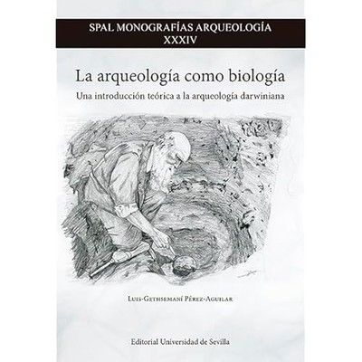 La Arqueolog�a Como Biolog�a: Una Introducci�n Te�rica  - Spanish Language print