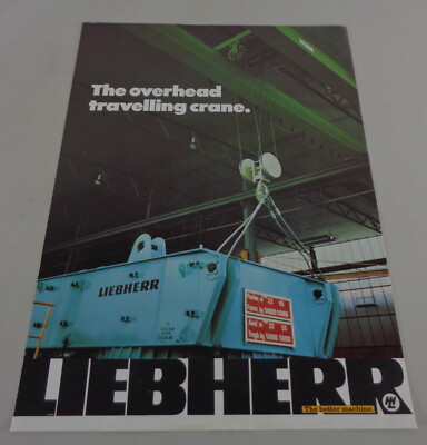 Prospekt / Broschüre Liebherr The overhead travelling crane von 08/1975