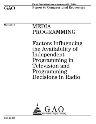 Media programming: factors influencing the availability of independent programmi