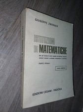 Zwirner G.; ISTITUZIONI DI MATEMATICHE , parte I ; Cedam 1975