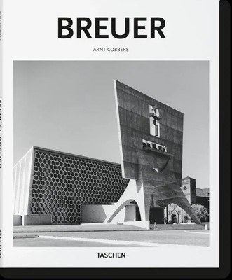 Marcel Breuer. 1902 - 1981 Form Giver of the Twentieth Century Arnt Cobbers Buch