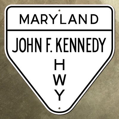 Maryland John F. Kennedy Hwy highway marker road sign Baltimore 1963 I-95 15''