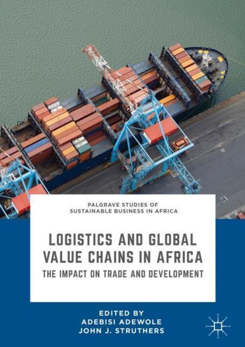 Thumbnail - Logistics And Global Value Chains In Africa | John J. Struthers (u.