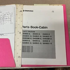 Daewoo D/G35/40/45S-2 CABIN CAB PARTS MANUAL BOOK CATALOG LIST FORK LIFT TRUCK