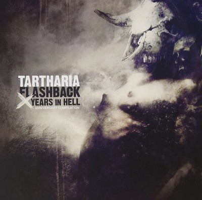 Tartharia Flashback - X Years In Hell (CD)
