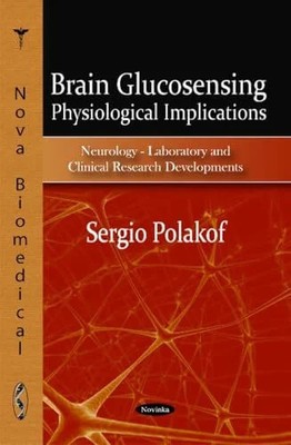 Brain Glucosensing: Physiological Implications Buch Nova Science Publishers Inc