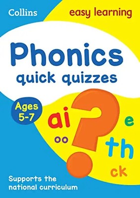 Phonics Quick Quizzes Ages 5-7: Ideal for home learning (Collins Easy Learning K