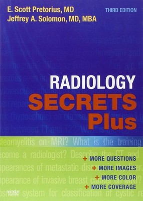 Radiology Secrets Plus by E. Scott Pretorius MD