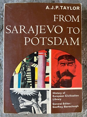 FROM SARAJEVO TO POTSDAM BY A.J.P. TAYLOR - 1968