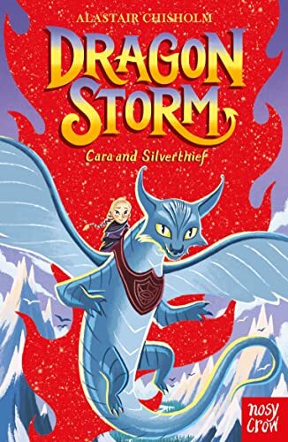 Dragon Storm: Cara and Silverthief By Alastair Chisholm,Eric Deschamps