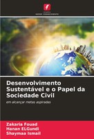 Desenvolvimento SustentáVel E O Papel Da Sociedade Civil Zakaria Fouad (U. A.)