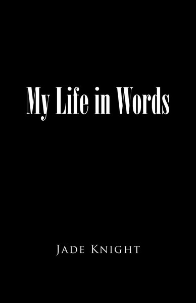Jade Knight | My Life In Words | Taschenbuch | Englisch (2015)-image