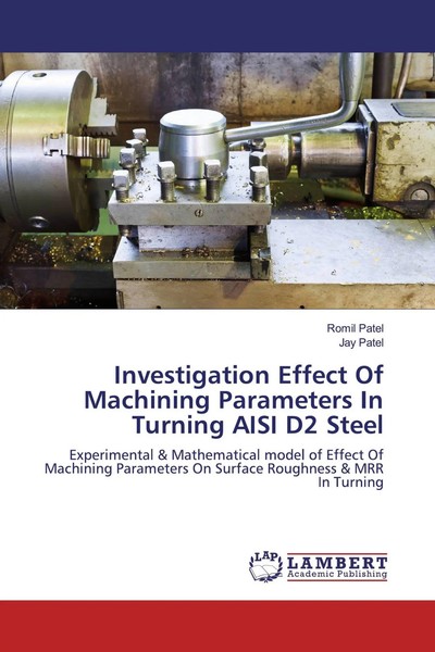 Romil Patel (U. A.) | Investigation Effect Of Machining Parameters In Turning...-image